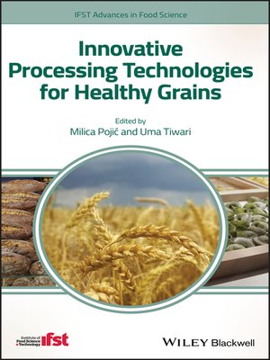 cover image of Innovative Processing Technologies for Healthy Grains